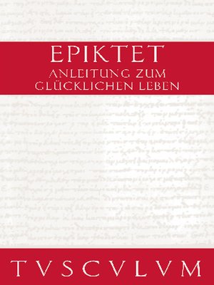 cover image of Anleitung zum glücklichen Leben / Encheiridion